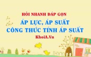 Áp lực là gì, Áp suất là gì, Công thức tính Áp suất, đơn...
